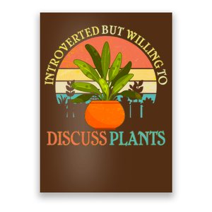 Retro Introverted But Willing To Discuss Plants Poster