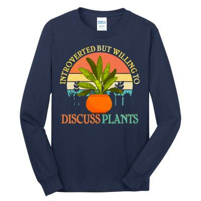 Retro Introverted But Willing To Discuss Plants Tall Long Sleeve T-Shirt