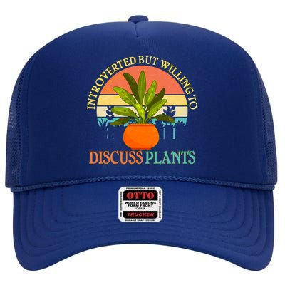 Retro Introverted But Willing To Discuss Plants High Crown Mesh Back Trucker Hat