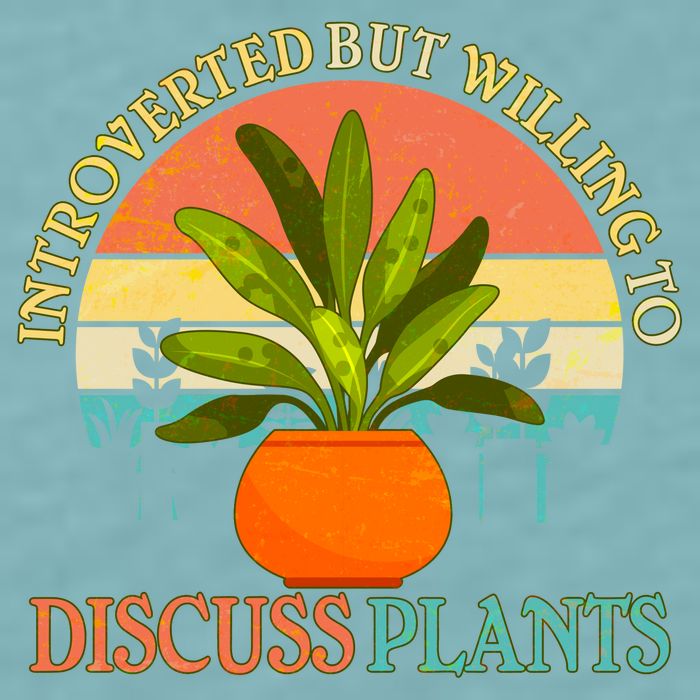 Retro Introverted But Willing To Discuss Plants Sueded Cloud Jersey T-Shirt