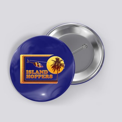 Retro Island Hoppers  Button