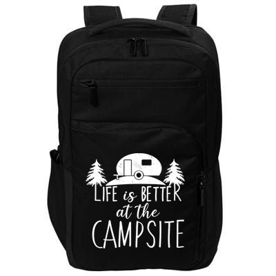 Retro Life is Better At The Campsite  Impact Tech Backpack