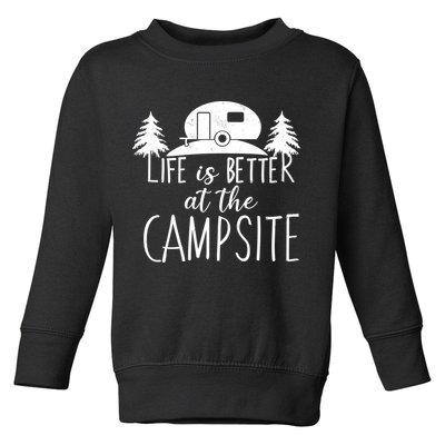 Retro Life is Better At The Campsite  Toddler Sweatshirt