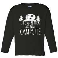 Retro Life is Better At The Campsite  Toddler Long Sleeve Shirt