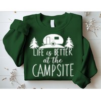 Retro Life is Better At The Campsite  Sweatshirt