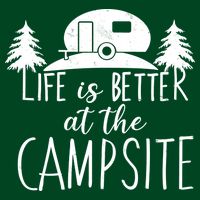 Retro Life is Better At The Campsite  T-Shirt