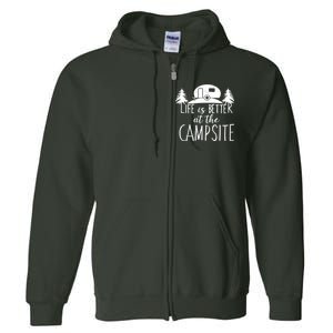 Retro Life is Better At The Campsite  Full Zip Hoodie