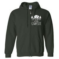 Retro Life is Better At The Campsite  Full Zip Hoodie