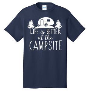 Retro Life is Better At The Campsite  Tall T-Shirt