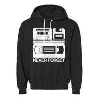 Retro Never Forget Cassette Floppy Disk VHS Tape Garment-Dyed Fleece Hoodie