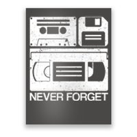 Retro Never Forget Cassette Floppy Disk VHS Tape Poster