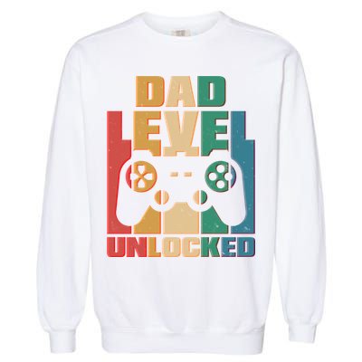 Retro New Dad Level Unlocked Video Gamer Garment-Dyed Sweatshirt