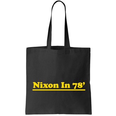 Retro Nixon In 78' For President 1978 USA Bag