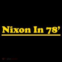 Retro Nixon In 78' For President 1978 USA Baby Bodysuit