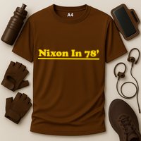 Retro Nixon In 78' For President 1978 USA Cooling Performance Crew T-Shirt