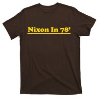 Retro Nixon In 78' For President 1978 USA T-Shirt