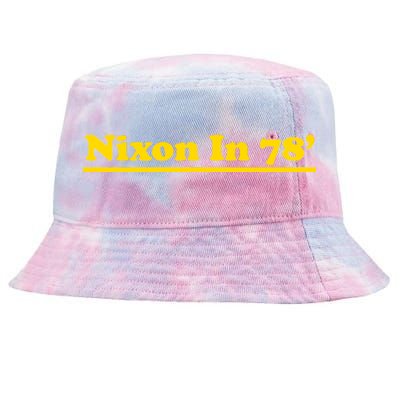 Retro Nixon In 78' For President 1978 USA Tie-Dyed Bucket Hat