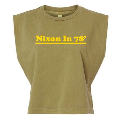 Retro Nixon In 78' For President 1978 USA Garment-Dyed Women's Muscle Tee