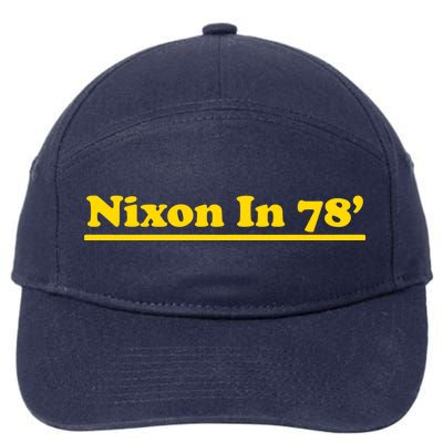 Retro Nixon In 78' For President 1978 USA 7-Panel Snapback Hat