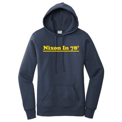 Retro Nixon In 78' For President 1978 USA Women's Pullover Hoodie