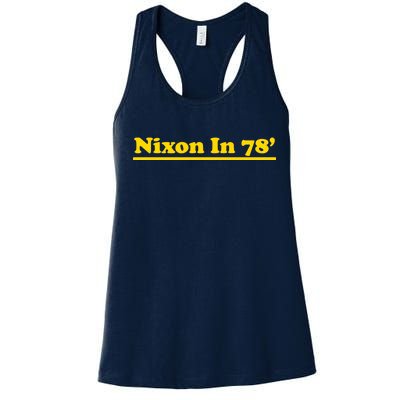 Retro Nixon In 78' For President 1978 USA Women's Racerback Tank