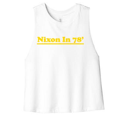 Retro Nixon In 78' For President 1978 USA Women's Racerback Cropped Tank