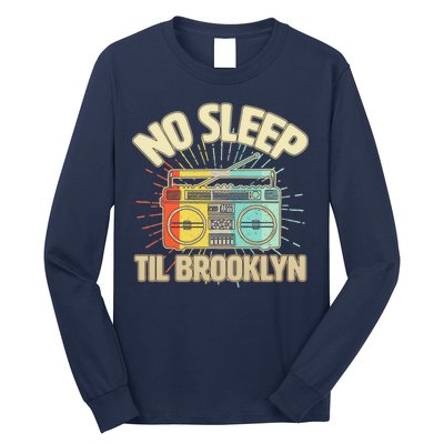 Retro No Sleep Til Brooklyn Long Sleeve Shirt