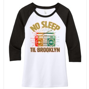 Retro No Sleep Til Brooklyn Women's Tri-Blend 3/4-Sleeve Raglan Shirt