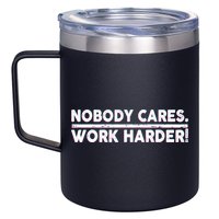 Retro Nobody Cares Work Harder Distressed 12oz Stainless Steel Coffee Mug