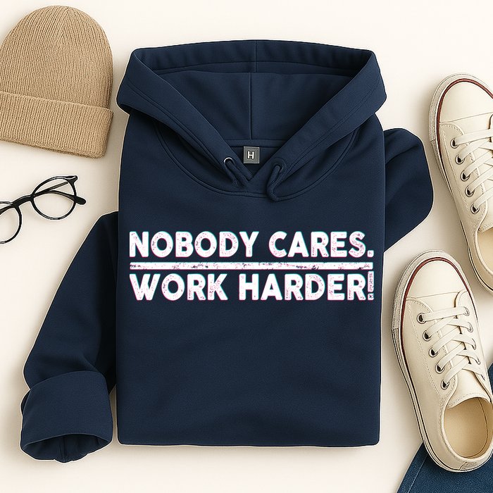 Retro Nobody Cares Work Harder Distressed Hoodie