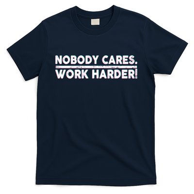Retro Nobody Cares Work Harder Distressed T-Shirt