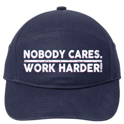 Retro Nobody Cares Work Harder Distressed 7-Panel Snapback Hat