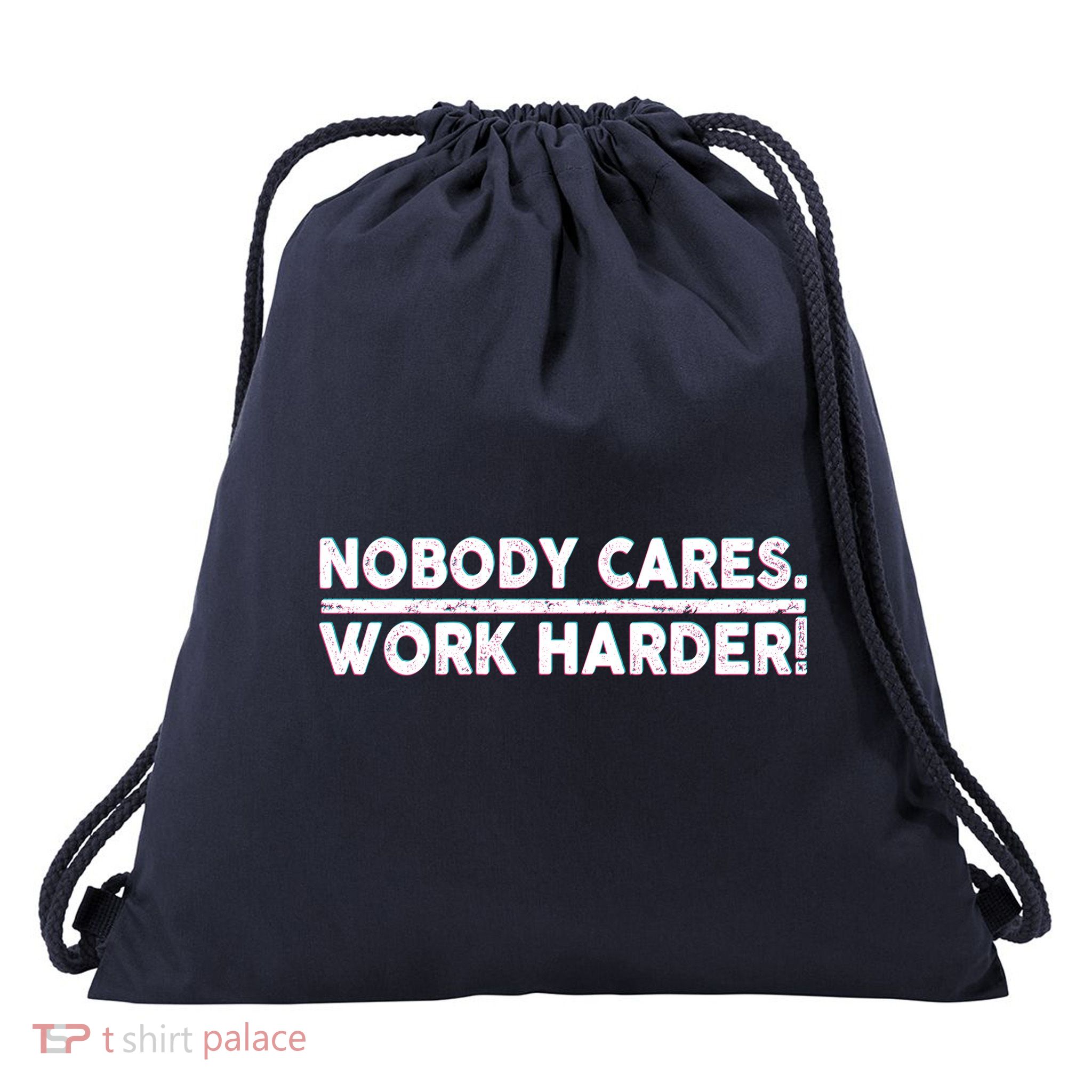 Retro Nobody Cares Work Harder Distressed Drawstring Bag