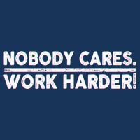 Retro Nobody Cares Work Harder Distressed Flatbill Hat
