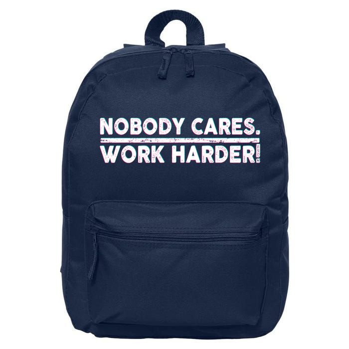 Retro Nobody Cares Work Harder Distressed 16 in Basic Backpack
