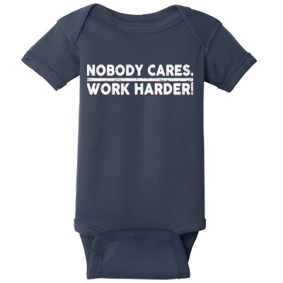 Retro Nobody Cares Work Harder Distressed Baby Bodysuit