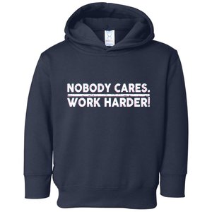 Retro Nobody Cares Work Harder Distressed Toddler Hoodie