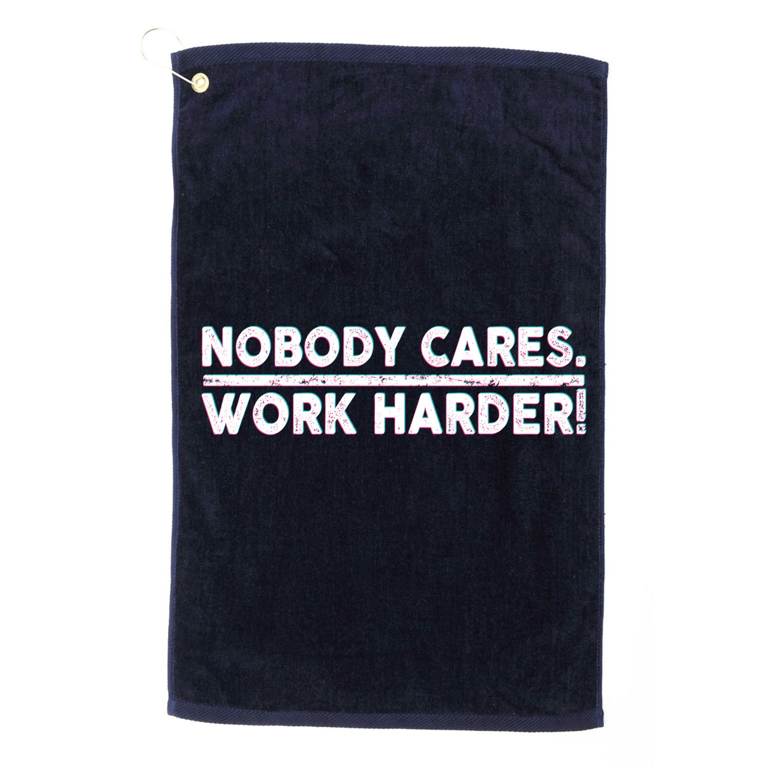 Retro Nobody Cares Work Harder Distressed Golf Towel