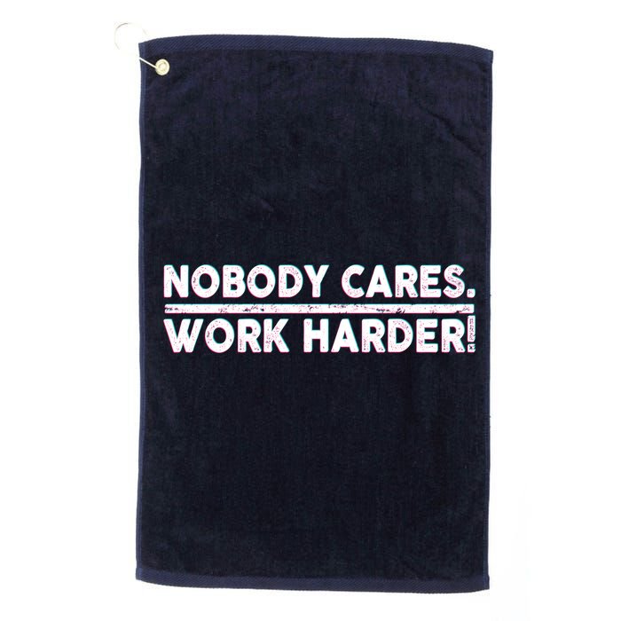 Retro Nobody Cares Work Harder Distressed Golf Towel