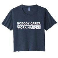 Retro Nobody Cares Work Harder Distressed Women's Crop Top Tee
