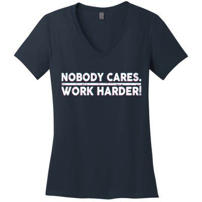 Retro Nobody Cares Work Harder Distressed Women's V-Neck T-Shirt