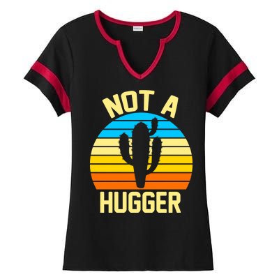 Retro Not A Hugger Funny Ladies Halftime Notch Neck Tee