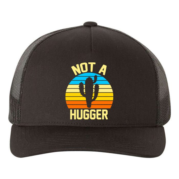 Retro Not A Hugger Funny Yupoong Adult 5-Panel Trucker Hat