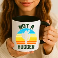 Retro Not A Hugger Funny Mug