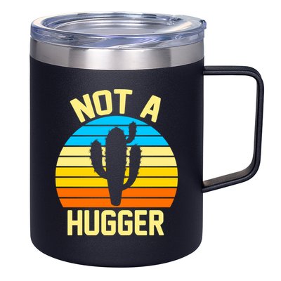 Retro Not A Hugger Funny 12oz Stainless Steel Coffee Mug