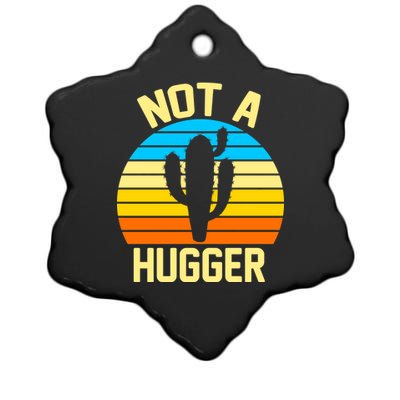 Retro Not A Hugger Funny Ceramic Star Ornament