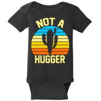 Retro Not A Hugger Funny Baby Bodysuit