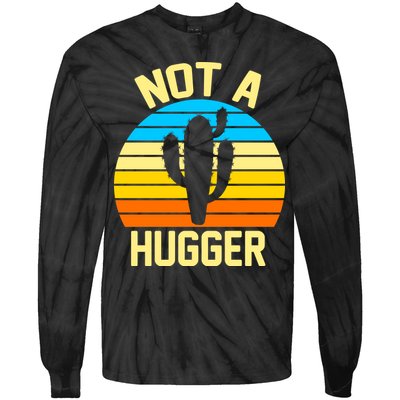 Retro Not A Hugger Funny Tie-Dye Long Sleeve Shirt
