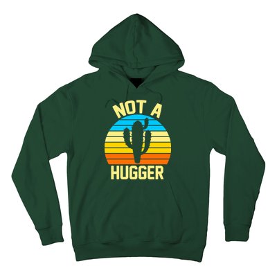 Retro Not A Hugger Funny Hoodie