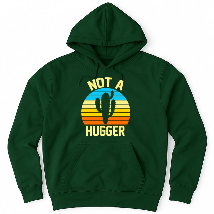 Retro Not A Hugger Funny Hoodie